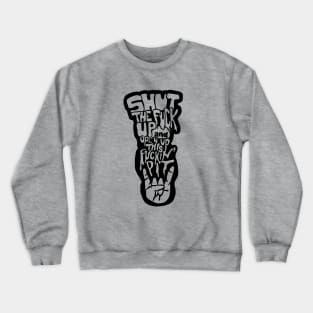 Open up this pit Crewneck Sweatshirt